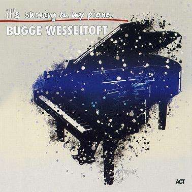 Bugge Wesseltoft (geb. 1964): It's Snowing On My Piano (180g), LP