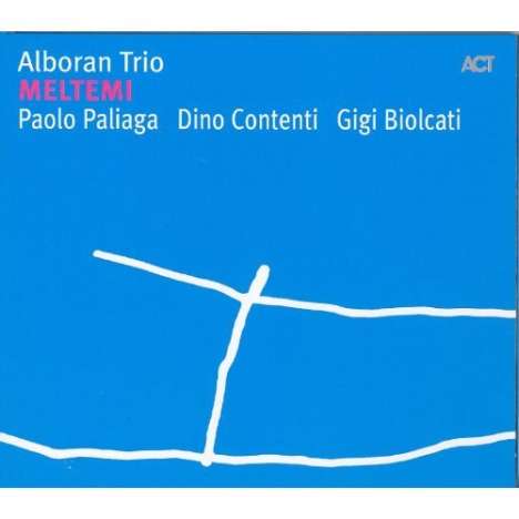 Alboran Trio: Meltemi, CD
