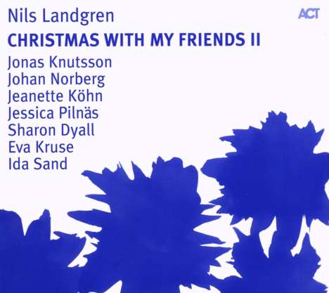 Nils Landgren (geb. 1956): Christmas With My Friends II, CD