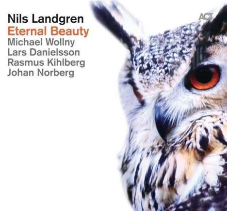 Nils Landgren (geb. 1956): Eternal Beauty (180g) (Limited Edition), LP