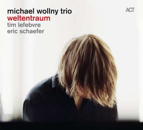 Michael Wollny (geb. 1978): Weltentraum, CD