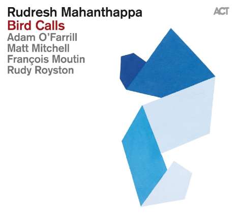 Rudresh Mahanthappa (geb. 1971): Bird Calls (180g), LP