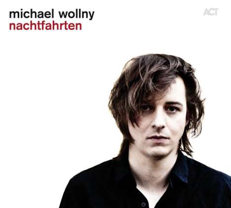 Michael Wollny (geb. 1978): Nachtfahrten, CD