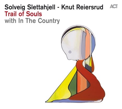 Solveig Slettahjell &amp; Knut Reiersrud: Trail Of Souls (180g), LP