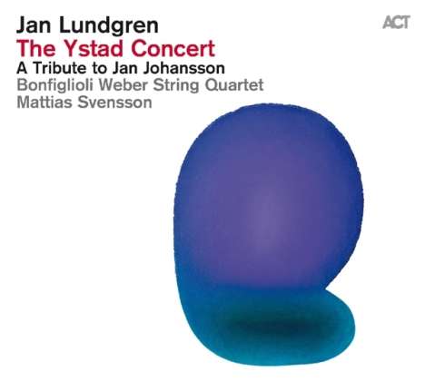Jan Lundgren (geb. 1966): The Ystad Concert - A Tribute To Jan Johansson (180g), LP