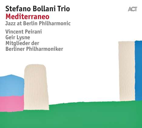 Stefano Bollani (geb. 1972): Mediterraneo (Jazz At Berlin Philharmonic VIII), CD