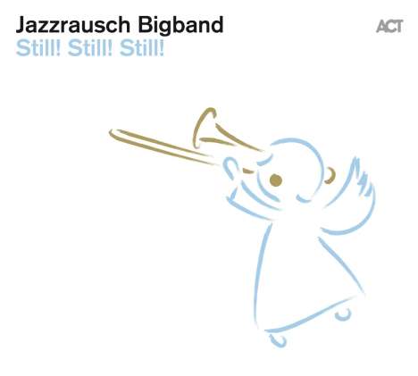 Jazzrausch Bigband: Still! Still! Still!, CD