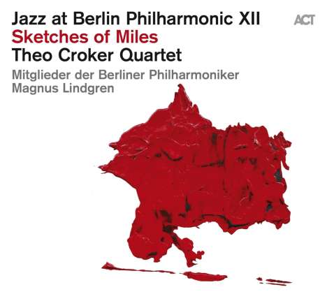 Theo Croker (geb. 1985): Jazz At Berlin Philharmonic XII: Sketches Of Miles (180g), 2 LPs