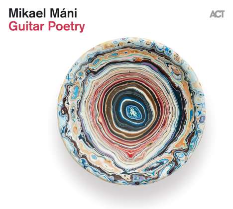 Mikael Máni: Guitar Poetry, CD