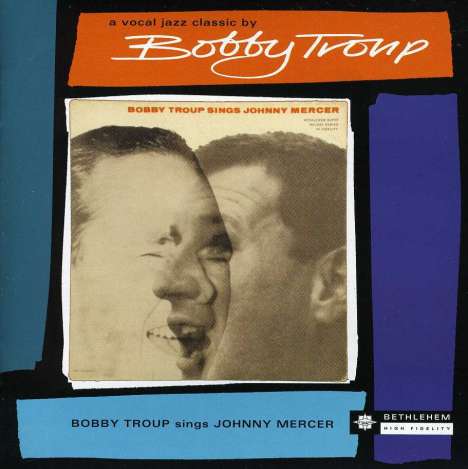 Bobby Troup: ...Sings Johnny Mercer, CD