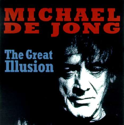 Michael De Jong: Great Illusion, CD