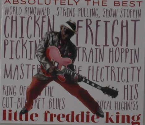 Little Freddie King (Fread Eugene Martin): Absolutely The Best, CD