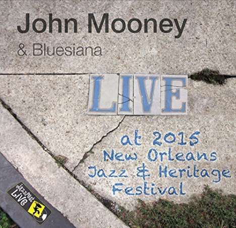 John Mooney: Jazzfest 2015, CD