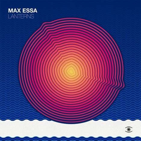 Max Essa: Lanterns, LP