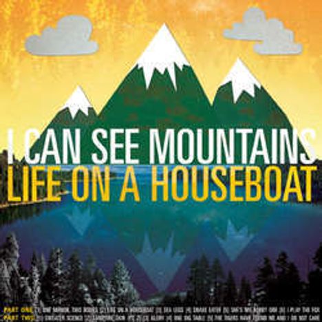 I Can See Mountains: Life On A Houseboat (Limited-Edition) (Green Vinyl), LP