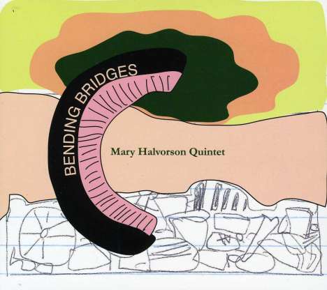 Mary Halvorson (geb. 1980): Bending Bridges, CD