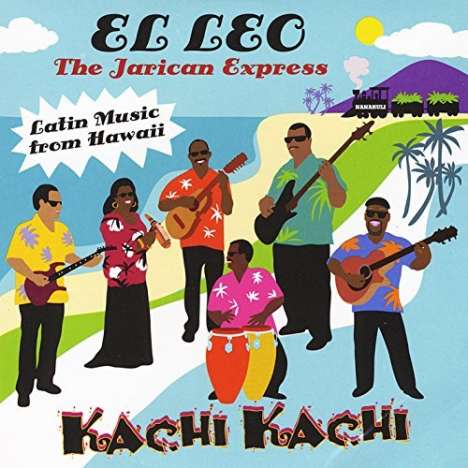 El Leo-The Jarican Express: Latin Music From Hawaii, CD