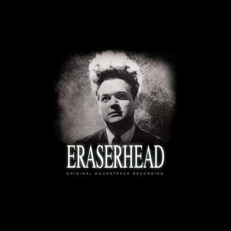David Lynch &amp; Alan R. Splet: Filmmusik: Eraserhead (Digisleeve), CD