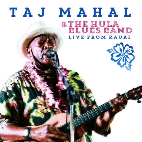 Taj Mahal: Live From Kauai 2015, 2 CDs