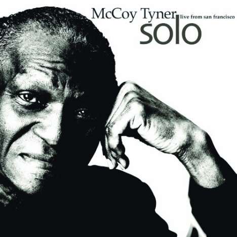 McCoy Tyner (1938-2020): Solo - Live From San Francisco (Herbst Theater 6.5.2007), CD