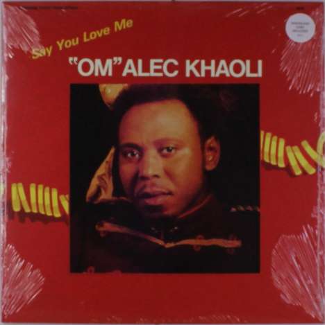Alec "Om" Khaoli: Say You Love Me, Single 12"
