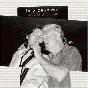 Billy Joe Shaver: Billy &amp; The Kid, CD