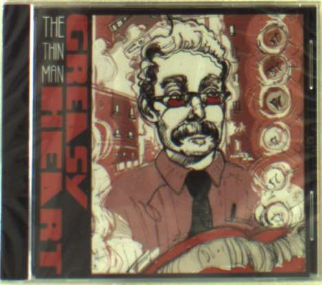 Thin Man: Greasy Heart, CD