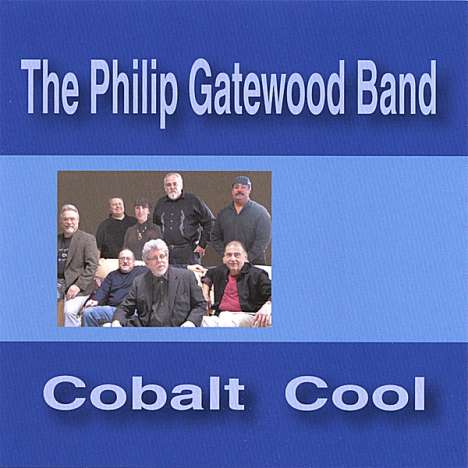 Philip Band Gatewood: Cobalt Cool, CD