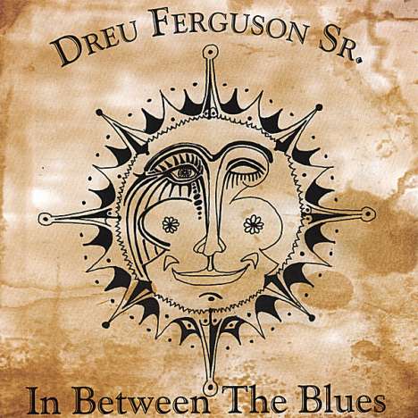 Dreu Ferguson: In Between The Blues, CD