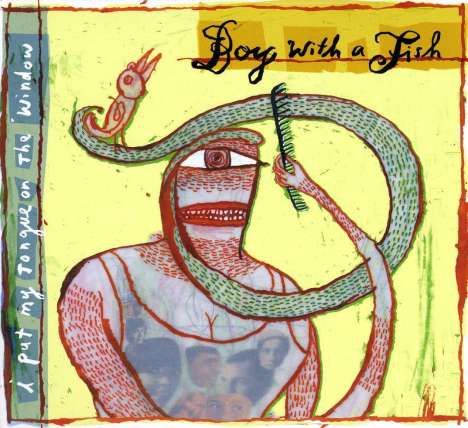 Boy With A Fish: I Put My Tongue On The Window, CD