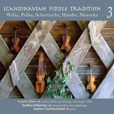 Scandinavian Fiddle Tradition 3: Waltz Polka, Schottische, Hambo, Mazurka, CD