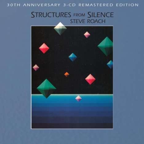 Steve Roach: Structures From Silence, 3 CDs