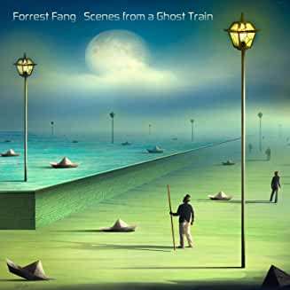 Forrest Fang: Scenes From A Ghost Train, CD