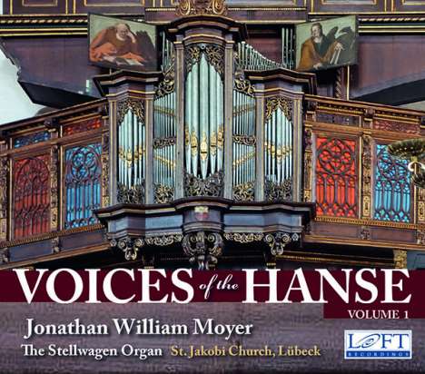 Voices of the Hanse Vol.1 - Die Stellwangen-Orgel St. Jakobi Lübeck, CD