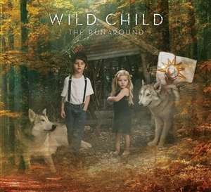 Wild Child: The Runaround, LP