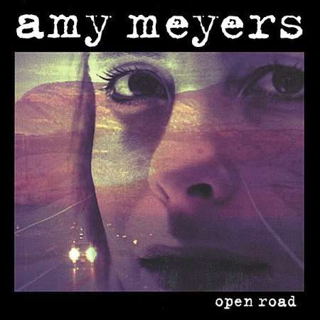 Amy Meyers: Open Road, CD
