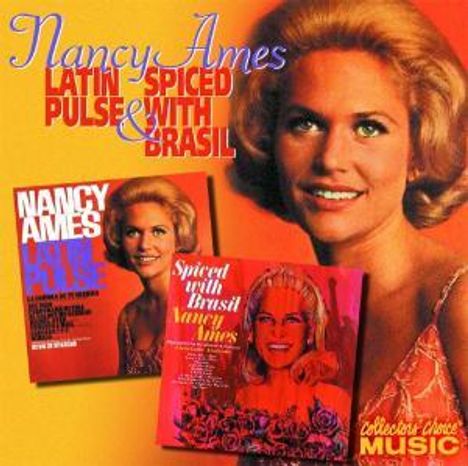 Nancy Ames: Latin Pulse/Spiced With, CD