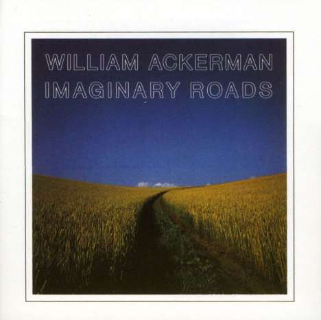William Ackerman: Imaginary road, CD