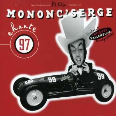 Mononc Serge: Chante 97, CD