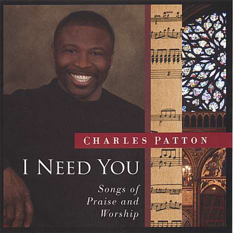 Charles Patton: I Need You, CD