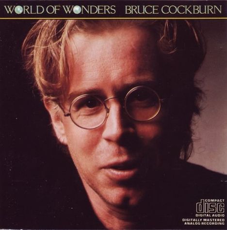 Bruce Cockburn: World Of Wonders (180g), LP