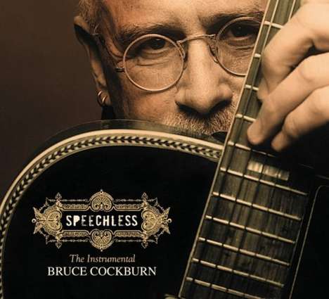 Bruce Cockburn: Speechless, CD