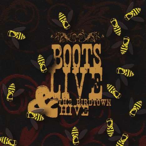 Diesel Dog: Boots Live &amp; The Birdtown Hive, CD