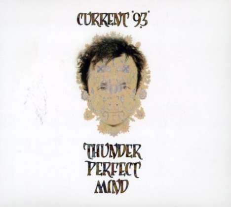 Current 93: Thunder Perfect Mind, 2 CDs
