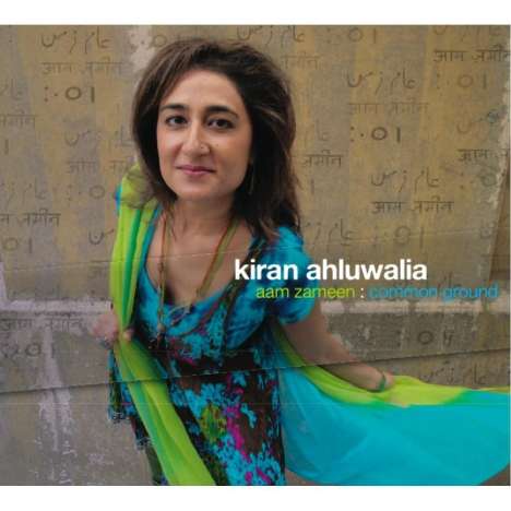 Kiran Ahluwalia: Aam Zameen: Common Ground, CD
