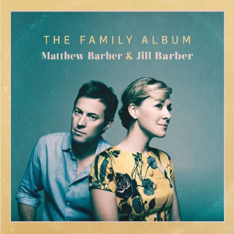 Matthew Barber &amp; Jill Barber: The Family Album, LP