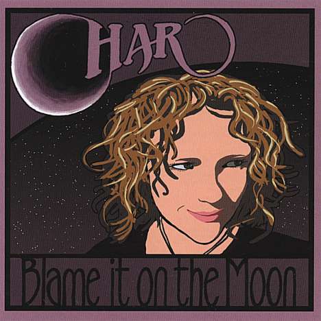 Char: Blame It On The Moon, CD