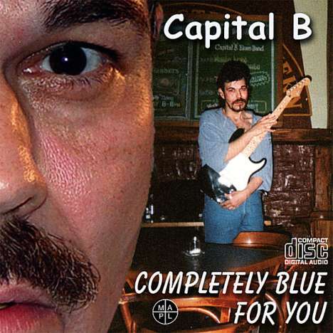 Capital B: Completely Blue For You, CD