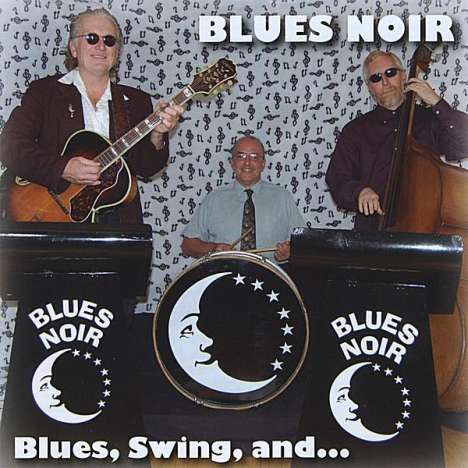 Blues Noir: Blues Swing And, CD