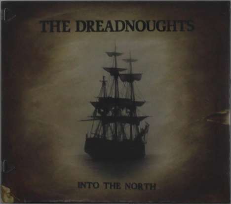 The Dreadnoughts: Into The North, CD
